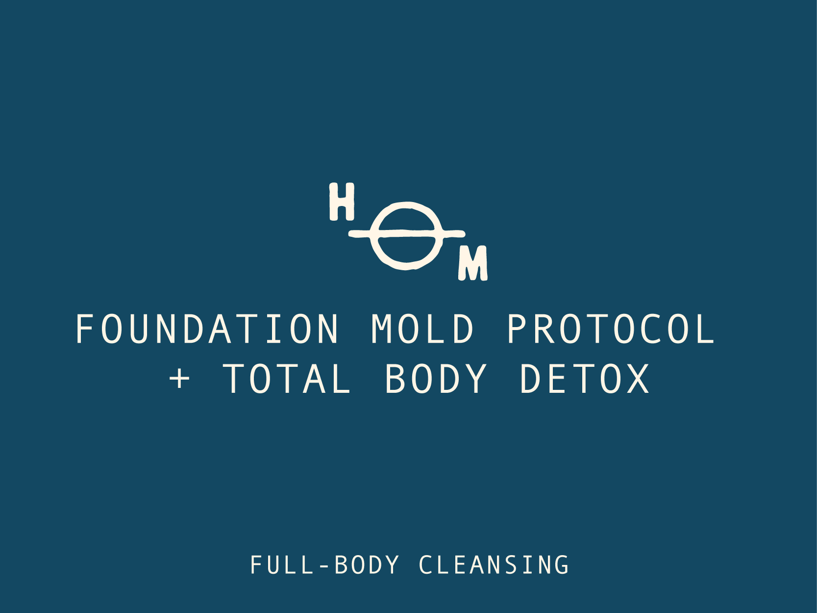 Foundation Mold Protocol + Total Body Detox