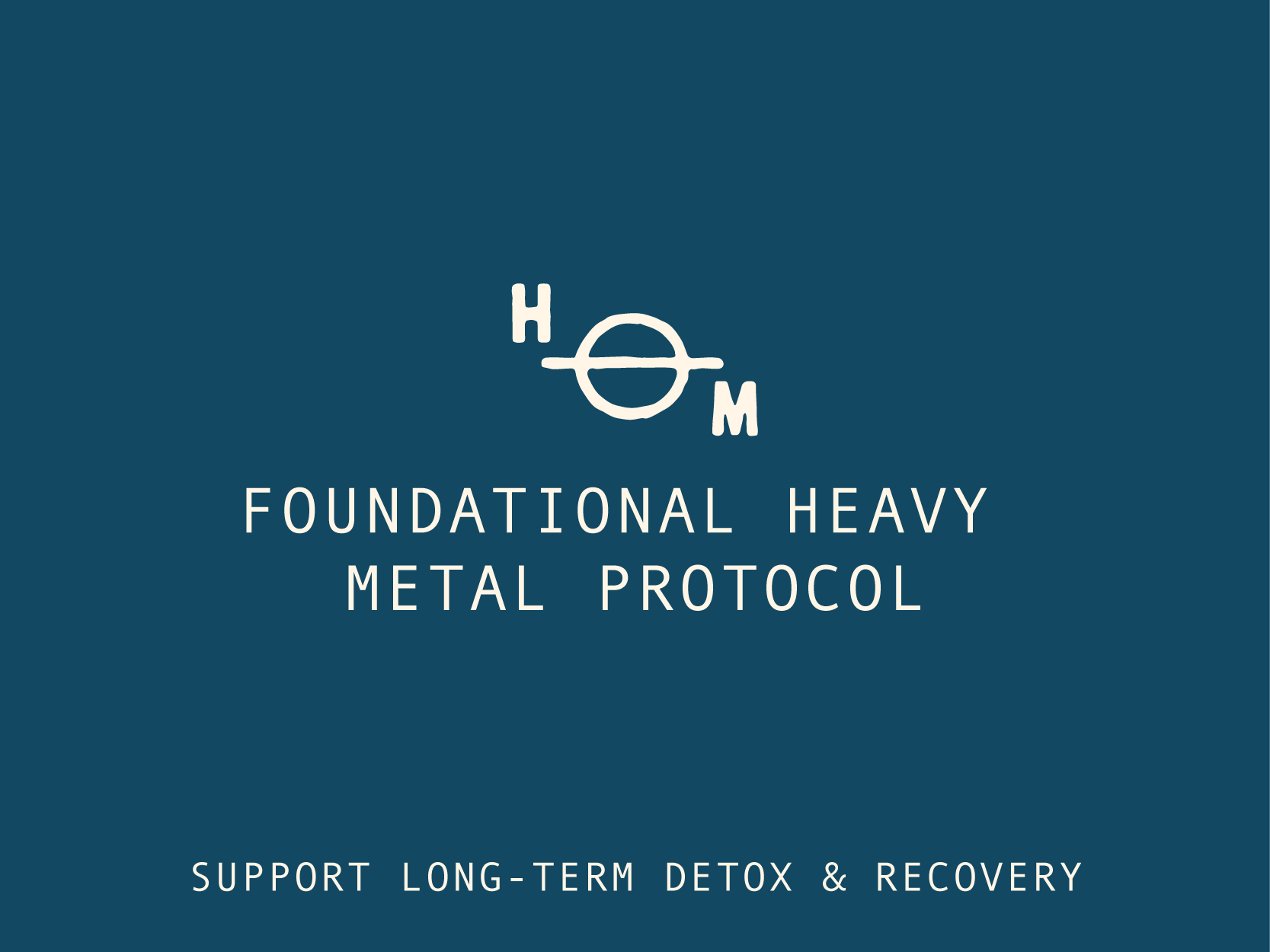 Foundational Heavy Metal Protocol